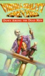 Down Among the Dead Men - Dave Morris, Leo Hartas