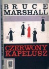 Czerwony kapelusz - Bruce Marshall