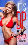 Let's DP My Wife: Lifeguard On Duty - Hannah Wilde