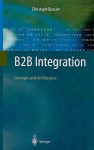 B2B Integration: Concepts and Architecture - Christoph Bussler