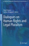 Dialogues on Human Rights and Legal Pluralism - Ren Provost, Colleen Sheppard