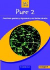 Pure 2: Co-Ordinate Geometry, Trigonometry and Further Calculus - School Mathematics Project, Simon Baxter, Chris Belsom