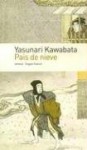 País de Nieve - Yasunari Kawabata