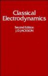 Classical Electrodynamics - John David Jackson