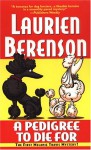 A Pedigree To Die For - Laurien Berenson