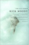 The Ice Storm - Rick Moody