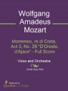 Idomeneo, rè di Creta, Act 3, No. 29 "D'Oreste, d'Ajace" - Full Score - Wolfgang Amadeus Mozart