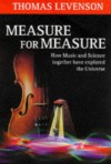 Measure for Measure: A Musical History of Science - Thomas Levenson