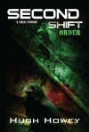 Second Shift: Order - Hugh Howey