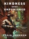 Kindness Goes Unpunished - Craig Johnson