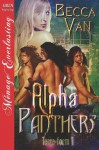 Alpha Panthers [Terra-Form 1] (Siren Publishing Menage Everlasting) - Becca Van