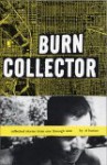 Burn Collector: Collected Stories from One Through Nine - Al Burian