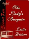 The Lady's Bargain - Leslie Dicken