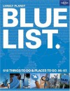 The Lonely Planet Bluelist 2006 (Lonely Planet's Blue List) - Simone Egger, Simon Sellars