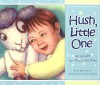 Hush Little One: A Lullaby for God's Children - Anita Reith Stohs