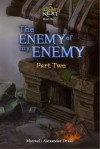 The Enemy of my Enemy (Part Two): An Everquest Next Short Story - Maxwell Alexander Drake