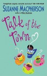 Talk of the Town - Suzanne Macpherson