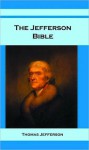 The Jefferson Bible - Thomas Jefferson