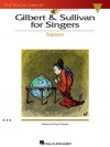 Gilbert & Sullivan for Singers: Soprano [With CD (Audio)] - Richard Walters, Arthur Sullivan