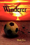 The Wanderer - Mark Cox