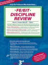 FE/EIT Discipline Review: The Most Effective Review for All Afternoon Tests (with CDROM) - Merle C. Potter