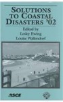 Solutions to Coastal Disasters '02: Conference Proceedings : February 24-27, 2002 : San Diego, California - Lesley Ewing