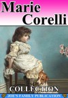 Marie Corelli Collection: 14 Works. (Vendetta, Thelma, Ziska, Ardath, Innocent, The Sorrows of Satan, and more) - Marie Corelli, Bowizz Joe