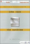 The Syndrome - John Case, Dick Hill