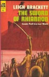 The Sword of Rhiannon - Leigh Brackett