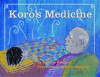 Koro's Medicine - Melanie Drewery