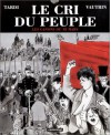 Le Cri du peuple, tome 1: Les Canons du 18 mars - Jacques Tardi, Jean Vautrin