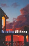 Villa Serena - Marion Pauw