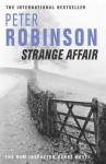 Strange Affair (Inspector Banks, #15) - Peter Robinson