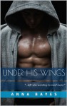 Under His Wings - Anna Bayes