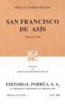 San Francisco de Asís [Siglo XIII] (Sepan Cuantos, #358) - Emilia Pardo Bazán