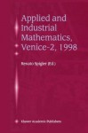 Applied and Industrial Mathematics, Venice-2, 1998 - Renato Spigler