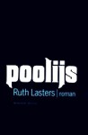 Poolijs - Ruth Lasters