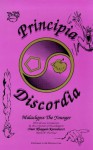 Principia Discordia - Gregory Hill (Mal-2), Kerry W. Thornley