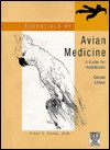 Essentials of Avian Medicine: A Guide for Practitioners - Peter S. Sakas, Louise Bauck