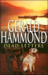 Dead Letters - Gerald Hammond