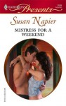 Mistress for a Weekend (Mistress to a Millionaire) - Susan Napier