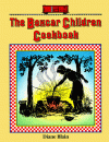 The Boxcar Children Cookbook - Diane Blain, Kathy Tucker, Eileen Mueller Neill