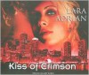 Kiss of Crimson - Hillary Huber, Lara Adrian