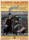 L'ospite sgradito e altri 12 racconti sull'umorismo nero - Edward Gorey