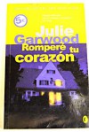 Romperé Tu Corazón (Buchanan, #1) - Julie Garwood