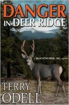 Danger in Deer Ridge - Terry Odell