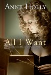 All I Want: The Anne Holly-Day Collection - Anne Holly