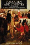 For Queen and Country: A Social History of the Victorian and Edward Army - Byron Farwell