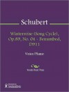 Winterreise (Song Cycle), Op.89, No. 04 - Benumbed, D911 - Franz Schubert