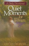 Quiet Moments for Women - June Masters Bacher